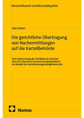 Immagine prodotto di Die gerichtliche Übertragung von Nachermittlungen auf die Kartellbehörde