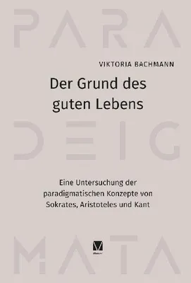 Produktbild von Der Grund des guten Lebens