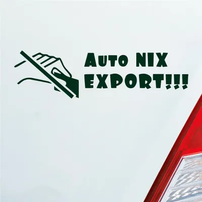 Produktbild von Auto Aufkleber Auto nix Export Verkauf Scheibe 12x3 cm Dunkelgrün Sticker Heckscheibenaufkleber