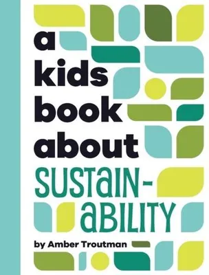 Produktbild von A Kids Book about Sustainability