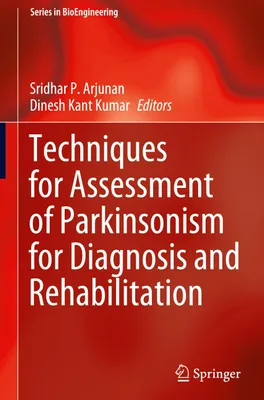 Obrázok produktu pre Techniques for Assessment of Parkinsonism for Diagnosis and Rehabilitation