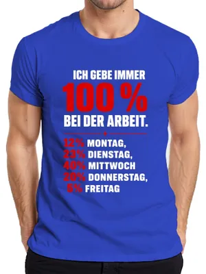 Obrázok produktu pre Vždy dávam do práce 100 %. Zábavné tričko s nápisom, pánske, modré, veľkosť XL