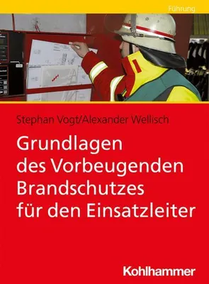Obrázek produktu pro Grundlagen des vorbeugenden Brandschutzes für Führungskräfte