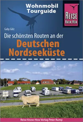 Produktbild von Reise Know-How Wohnmobil-Tourguide Deutsche Nordseeküste mit Hamburg und Bremen