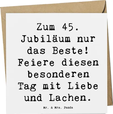Produktbild von Mr. & Mrs. Panda Grußkarte Spruch 45. Geburtstag Feiern - Weiß - Geschenk, Jubiläum, Glückwunschkarte, Alter, faltkarte, Klappkarte, Familie, anlasskarte, Happy Birthday