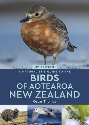 Obrázok produktu pre A Naturalist's Guide To The Birds Of Aotearoa New Zealand
