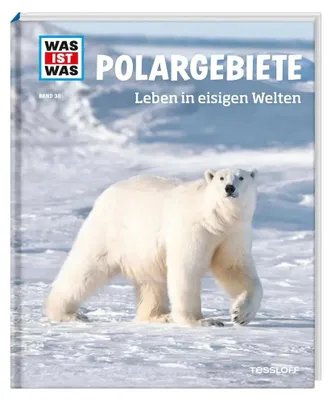 Immagine prodotto di WAS IST WAS Band 36 Polargebiete. Leben in eisigen Welten
