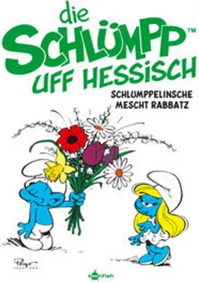Obrázek produktu pro Die Schlümpp uff Hessisch: Schlumppelinsche mescht Rabbatz
