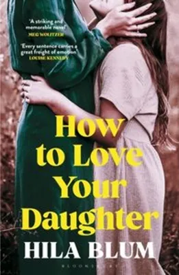 Immagine prodotto di How to Love Your Daughter