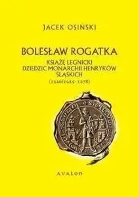 Zdjęcie produktu dla Boleslaw Rogatka (1220/1225 - 1278)