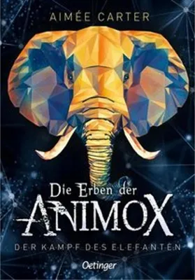 Image de Die Erben der Animox 3. Der Kampf des Elefanten