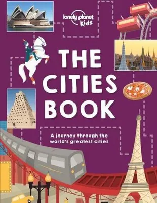 Image de Lonely Planet Kids The Cities Book