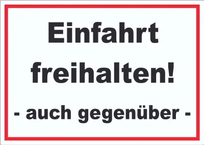 Produktbild von Einfahrt freihalten auch gegenüber Aufkleber A9 (37x52mm)