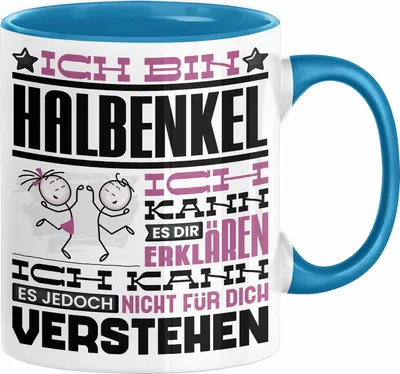 Produktbild von Halbenkel Geschenk Kaffee-Tasse Geschenkidee für Halbenkel Ich Bin Halbenkel Ich Kann Es Dir Erklären Jedoch Nicht Für Dich Verstehen Spruch Lustig (Blau)