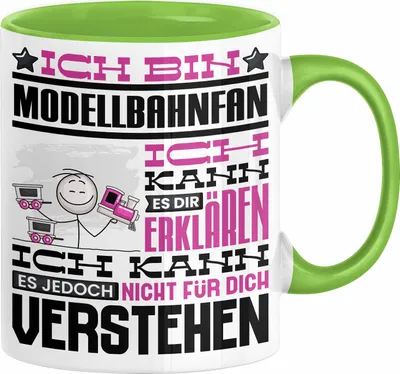 Produktbild von Modellbahnfan Geschenk Kaffee-Tasse Geschenkidee für Modellbahnfan Ich Bin Modellbahnfan Ich Kann Es Dir Erklären Jedoch Nicht Für Dich Verstehen Spruch Lustig (Grün)