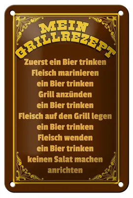 Produktbild von Blechschild Spruch 12x18cm mein Grillrezept zuerst ein Bier
