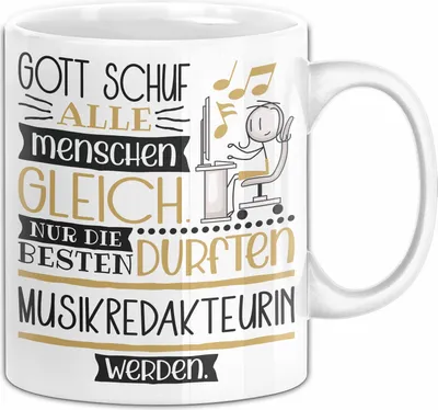 Produktbild von Musikredakteurin Geschenk Becher Tasse Gott Schuf Alle Menschen Gleich Nur Die Besten Durfeten Musikredakteurin Werden Geschenkidee Lustig (Weiß)