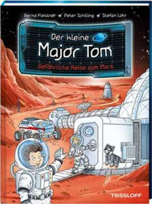 Produktbild von Der kleine Major Tom, Band 5: Gefährliche Reise zum Mars