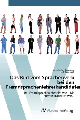Produktbild von Das Bild vom Spracherwerb bei den Fremdsprachenlehrerkandidaten