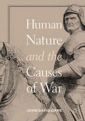 Immagine prodotto di Human Nature and the Causes of War