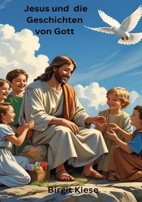 Produktbild von Jesus und die Geschichten von Gott
