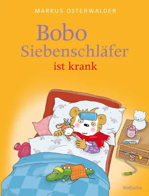 Produktbild von Bobo Siebenschläfer ist krank