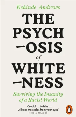 Produktbild von The Psychosis of Whiteness