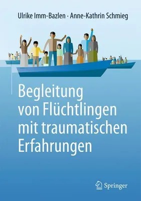 Immagine prodotto di Begleitung von Flüchtlingen mit traumatischen Erfahrungen