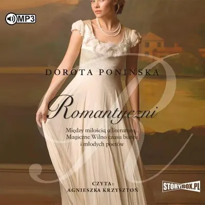 Obrázok produktu pre Audiobook Romantyczni - Magiczne Wilno czasu buntu i młodych poetów