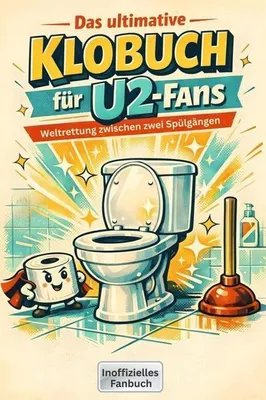 Produktbild von Das ultimative Klobuch für U2-Fans
