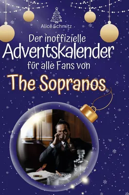 Produktbild von Der inoffizielle Adventskalender für alle Fans von The Sopranos