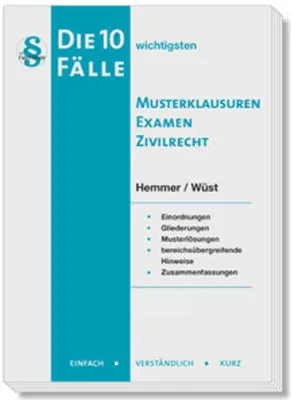 Obrázek produktu pro Die 10 wichtigsten Fälle Musterklausuren Examen Zivilrecht