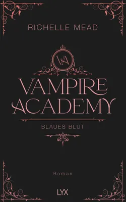 Produktbild von Vampire Academy - Blaues Blut