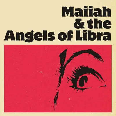 Obrázek produktu pro Maiiah & The Angels Of Libra: Maiiah & The Angels Of Libra - - (LP / M)