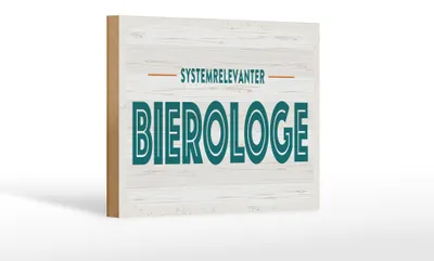 Produktbild von Holzschild 18x12 cm Systemrelevanter Bierologe Dekoration