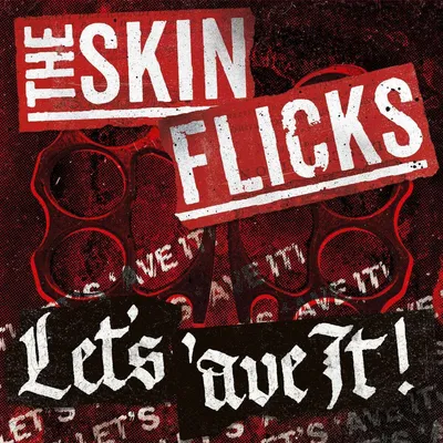 Produktbild von The Skinflicks: Let's 'Ave It! (Limited Edition)