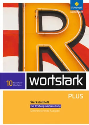 Produktbild von wortstark Plus 10. Werkstattheft. Differenzierende Ausgabe. Nordrhein-Westfalen
