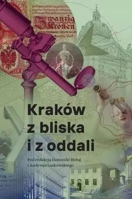 Immagine prodotto di Kraków z bliska i z oddali (Buch auf Polnisch)