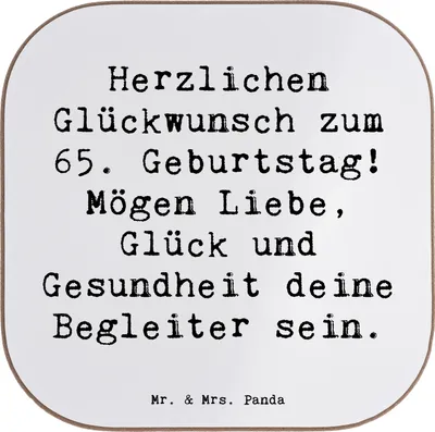 Produktbild von Mr. & Mrs. Panda Untersetzer Glas Spruch 65. Geburtstag - Weiß - Geschenk, für Gläser, Happy Birthday, Glückwunsch, Feier, Jubiläum, Wunder, Tassenuntersetzer, Coaster