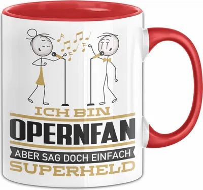 Produktbild von Opernfan Geschenk Tasse Ich Bin Opernfan Aber Sag Doch Einfach Superheld Lustige Geschenkdiee für Opernfan Kaffee-Becher (Rot)