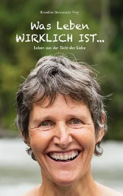 Produktbild von Was Leben wirklich ist ...