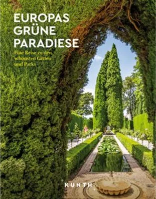 Image de KUNTH Europas grüne Paradiese