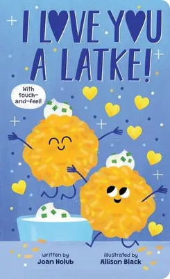 Image de Je t'aime comme un latke (livre tactile)