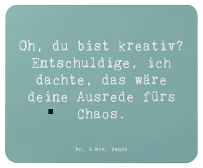 Produktbild von Mr. & Mrs. Panda Mouse Pad Spruch Kreatives Chaos - Meeresbrise - Geschenk, mousematte, Gefühl, Kreativität, Mauspad, Liebe, humorvoll, Zitat, pc, Mousepad, gummi, witzig