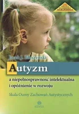 Obrázek produktu pro Autyzm a niepelnosprawnosc intelektualna i opoznienie w rozwoju