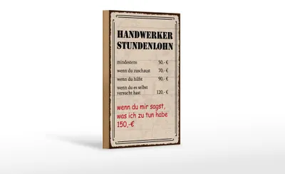 Produktbild von Holzschild Spruch 20x30 cm Handwerker Stundenlohn Deko Schild