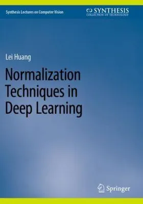 Produktbild von Normalization Techniques in Deep Learning
