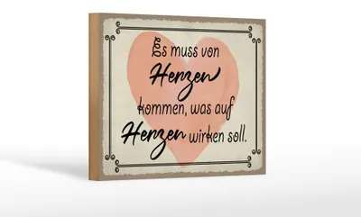 Produktbild von Holzschild Spruch 18x12cm es muss von Herzen kommen Herz