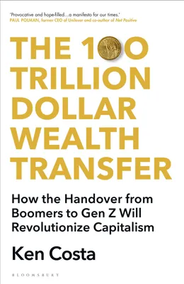 Produktbild von The 100 Trillion Dollar Wealth Transfer