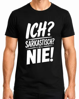 Imagen del producto de ¿Yo? ¿Sarcástico? ¡Nunca! Ironía, humor, sarcasmo, declaración. Camiseta para hombre, color , talla M